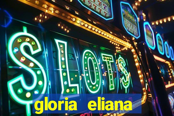 gloria eliana ribeiro letra